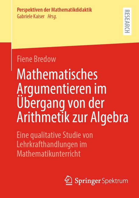 Couverture_Mathematisches Argumentieren Im Übergang Von Der Arithmetik Zur Algebra