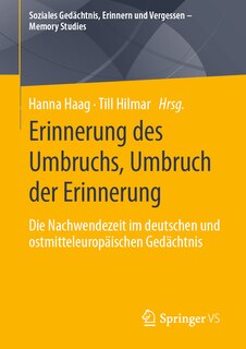 Front cover_Erinnerung Des Umbruchs, Umbruch Der Erinnerung