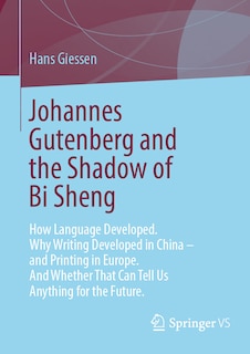 Front cover_Johannes Gutenberg and the Shadow of Bi Sheng