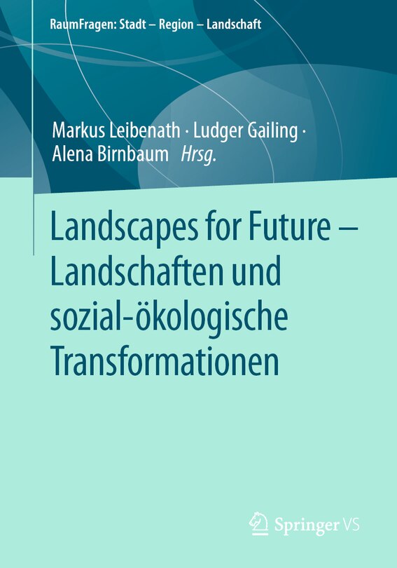 Couverture_Landscapes for Future - Landschaften Und Sozial-Ökologische Transformationen
