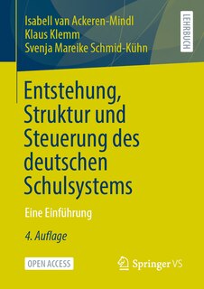 Couverture_Entstehung, Struktur Und Steuerung Des Deutschen Schulsystems