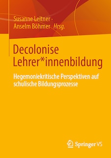 Front cover_Decolonise Lehrer*innenbildung