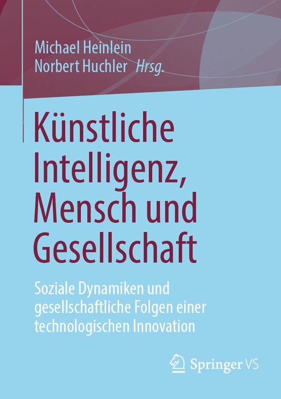 Front cover_Künstliche Intelligenz, Mensch Und Gesellschaft