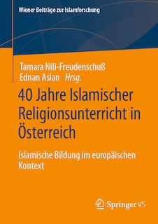 Couverture_40 Jahre Islamischer Religionsunterricht in Österreich