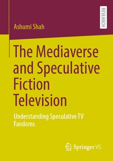 Front cover_The Mediaverse and Speculative Fiction Television