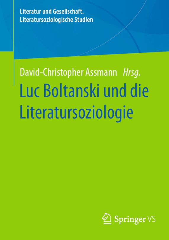 Couverture_Luc Boltanski Und Die Literatursoziologie