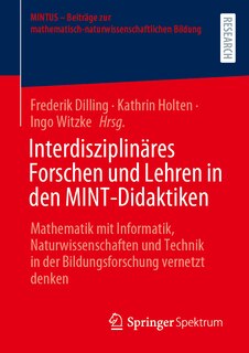Couverture_Interdisziplinäres Forschen Und Lehren in Den Mint-Didaktiken
