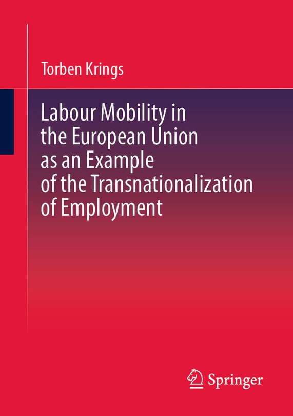 Front cover_Labour Mobility in the European Union as an Example of the Transnationalization of Employment