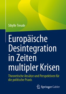 Front cover_Europäische Desintegration in Zeiten Multipler Krisen
