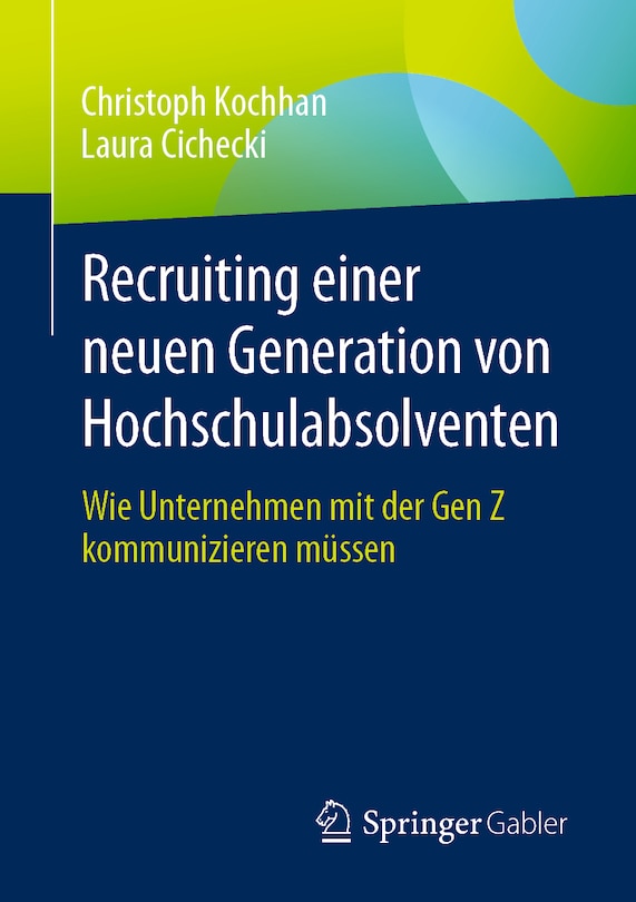 Front cover_Recruiting Einer Neuen Generation Von Hochschulabsolventen