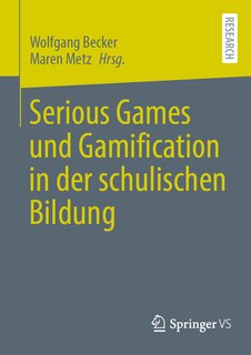 Front cover_Serious Games Und Gamification in Der Schulischen Bildung