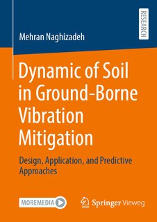 Front cover_Dynamic of Soil in Ground-Borne Vibration Mitigation