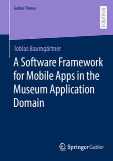 Couverture_A Software Framework for Mobile Apps in the Museum Application Domain