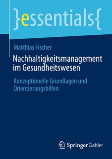 Front cover_Nachhaltigkeitsmanagement Im Gesundheitswesen