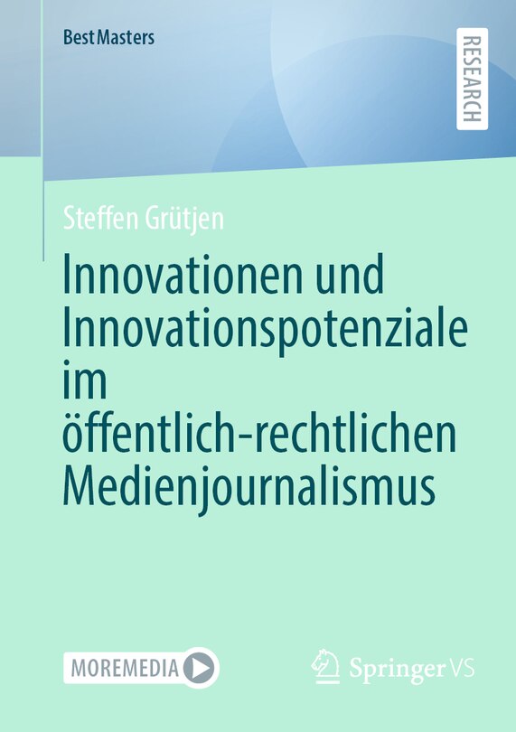 Front cover_Innovationen Und Innovationspotenziale Im Öffentlich-Rechtlichen Medienjournalismus