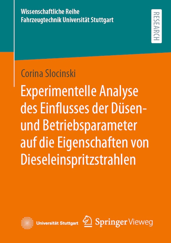 Experimentelle Analyse Des Einflusses Der Düsen- Und Betriebsparameter Auf Die Eigenschaften Von Dieseleinspritzstrahlen