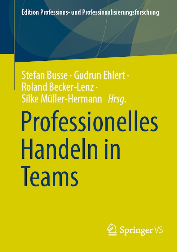 Front cover_Professionelles Handeln in Und Von Teams
