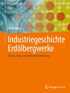 Front cover_Industriegeschichte Erdölbergwerke