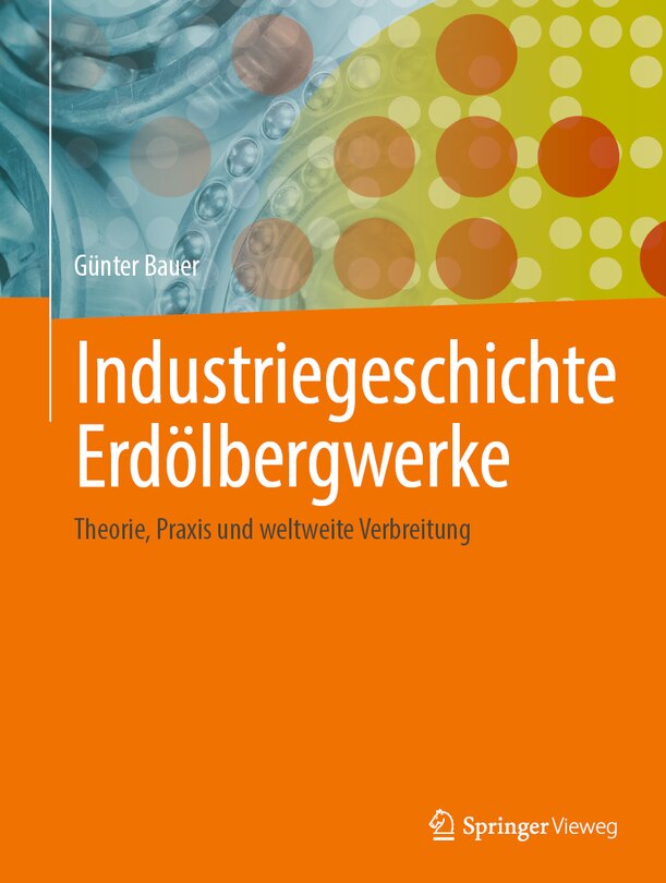 Front cover_Industriegeschichte Erdölbergwerke