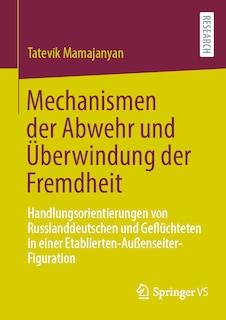 Front cover_Mechanismen Der Abwehr Und Überwindung Der Fremdheit