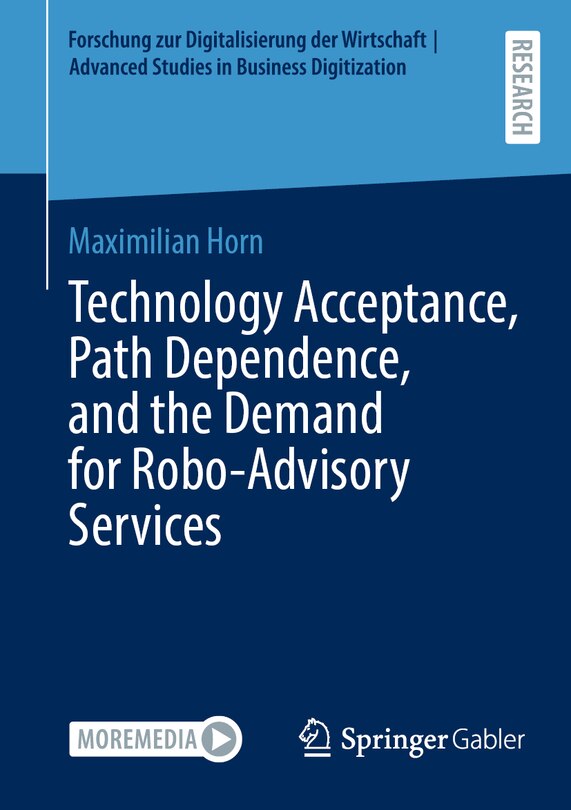 Couverture_Technology Acceptance, Path Dependence, and the Demand for Robo-Advisory Services