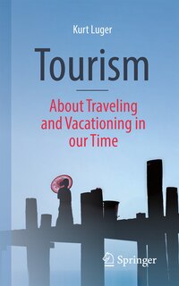 Front cover_Tourism - About Traveling and Vacationing in our Time