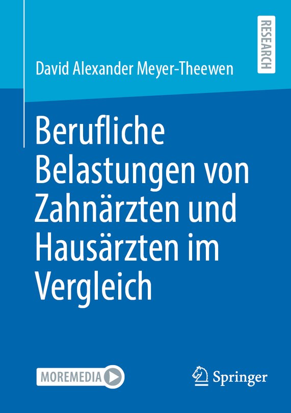 Front cover_Berufliche Belastungen Von Zahnärzten Und Hausärzten Im Vergleich