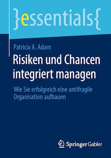 Front cover_Risiken Und Chancen Integriert Managen