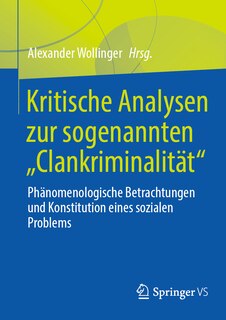 Front cover_Kritische Analysen Zur Sogenannten Clankriminalität