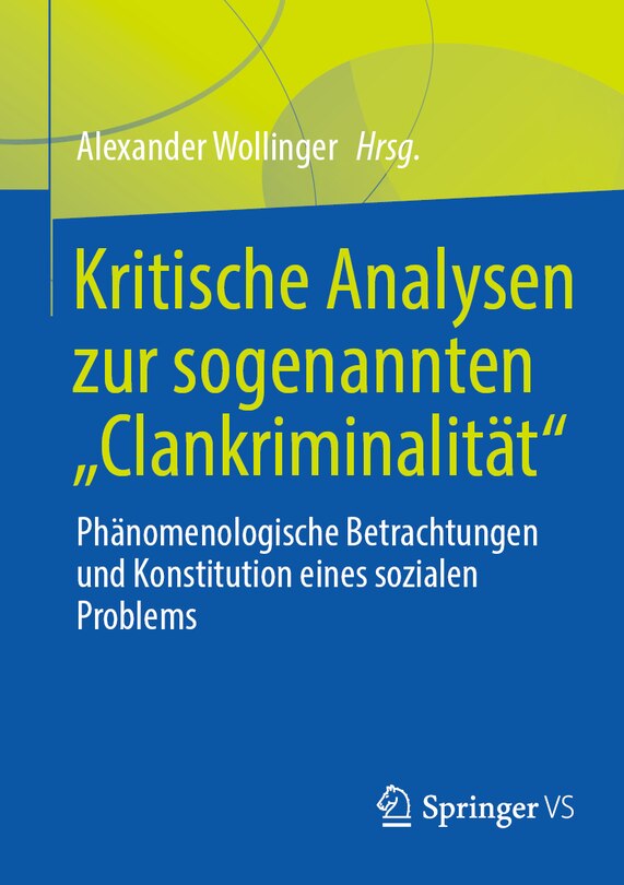 Front cover_Kritische Analysen Zur Sogenannten Clankriminalität