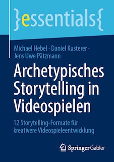Front cover_Archetypisches Storytelling in Videospielen