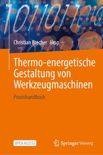 Front cover_Thermo-Energetische Gestaltung Von Werkzeugmaschinen