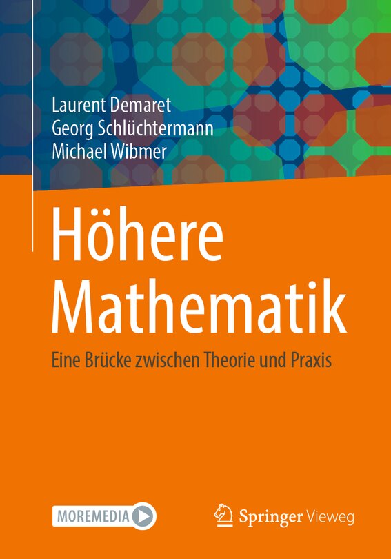 Höhere Mathematik: Eine Brücke Zwischen Theorie Und PRAXIS
