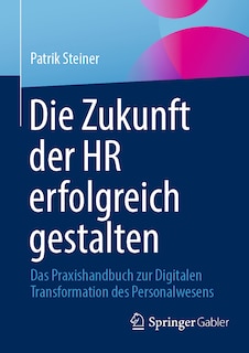 Couverture_Die Zukunft Der HR Erfolgreich Gestalten