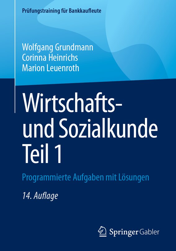 Wirtschafts- Und Sozialkunde Teil 1: Programmierte Aufgaben Mit Lösungen