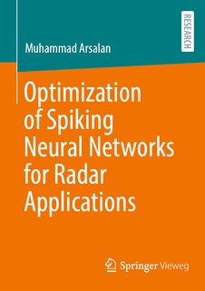 Front cover_Optimization of Spiking Neural Networks for Radar Applications