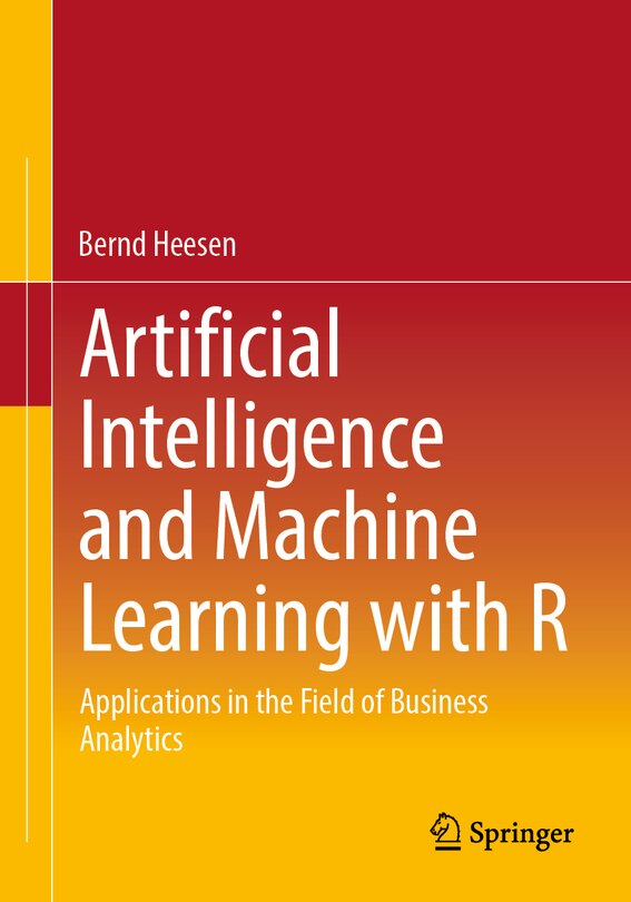 Front cover_Artificial Intelligence and Machine Learning with R