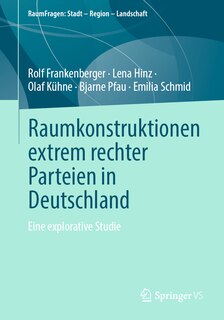 Front cover_Raumkonstruktionen Extrem Rechter Parteien in Deutschland