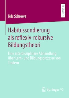Couverture_Habitussondierung ALS Reflexiv-Rekursive Bildungstheori