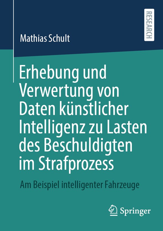 Couverture_Erhebung Und Verwertung Von Daten Künstlicher Intelligenz Zu Lasten Des Beschuldigten Im Strafprozess