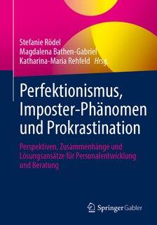 Front cover_Perfektionismus, Imposter-Phänomen Und Prokrastination