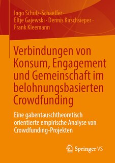 Couverture_Verbindungen Von Konsum, Engagement Und Gemeinschaft Im Belohnungsbasierten Crowdfunding