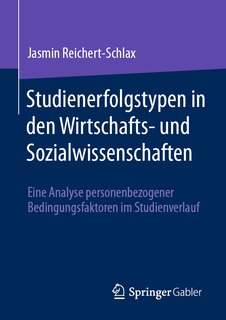 Front cover_Studienerfolgstypen in Den Wirtschafts- Und Sozialwissenschaften