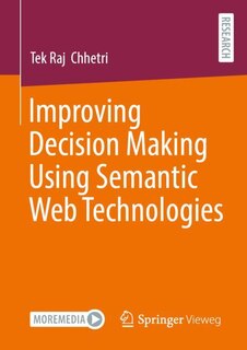 Couverture_Improving Decision Making Using Semantic Web Technologies