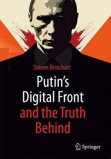 Front cover_Putin's Digital Front and the Truth Behind