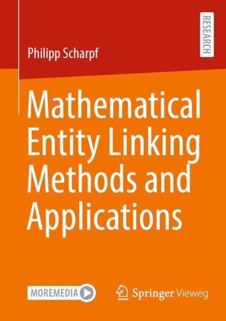 Front cover_Mathematical Entity Linking Methods and Applications