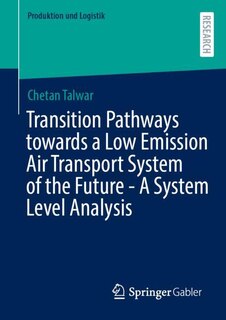 Couverture_Transition Pathways towards a Low Emission Air Transport System of the Future - A System Level Analysis