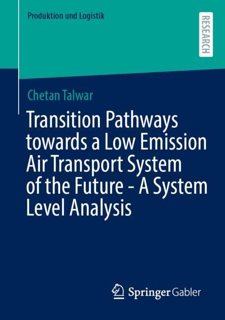 Couverture_Transition Pathways towards a Low Emission Air Transport System of the Future - A System Level Analysis