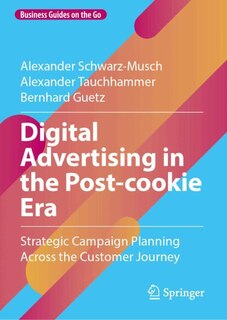 Front cover_Digital Advertising in the Post-cookie Era