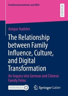 Front cover_The Relationship between Family Influence, Culture, and Digital Transformation